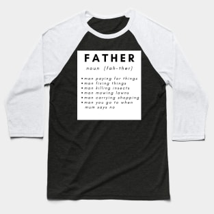 Father man Father's day funny tshirt Baseball T-Shirt